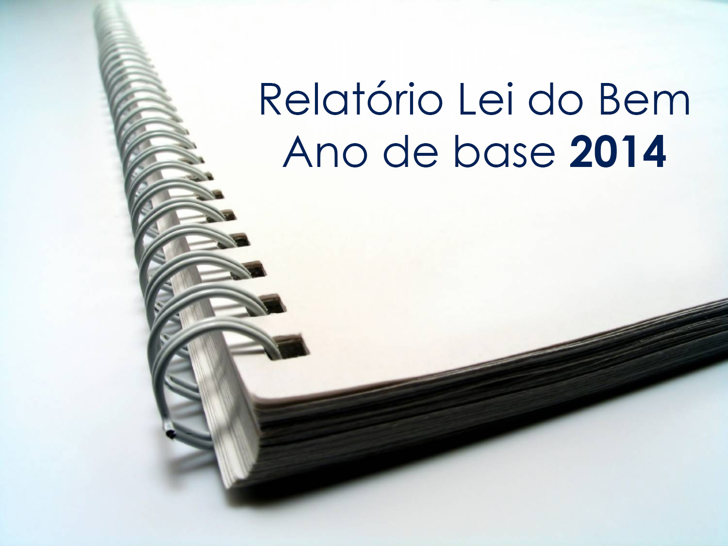 Imagem - O relatório da Lei do Bem 2014 já está disponível